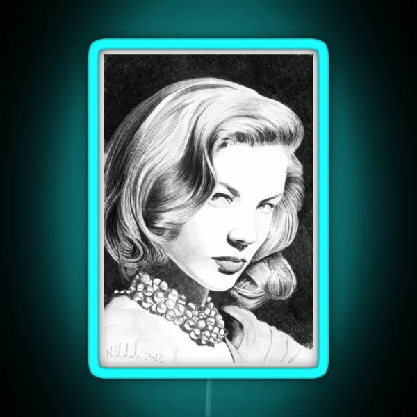 Lauren Bacall One Of The Greatest Female Star RGB Neon Sign