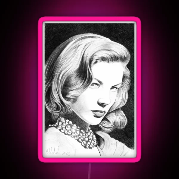 Lauren Bacall One Of The Greatest Female Star RGB Neon Sign