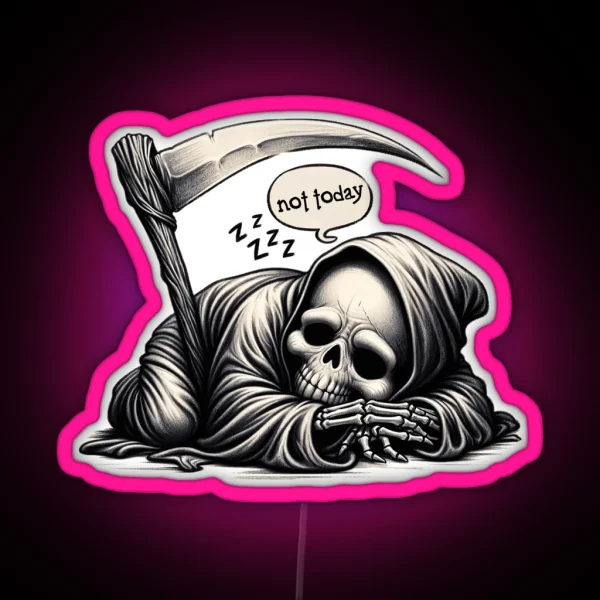 Lazy Reaper Not Today Graphic Tee RGB Neon Sign