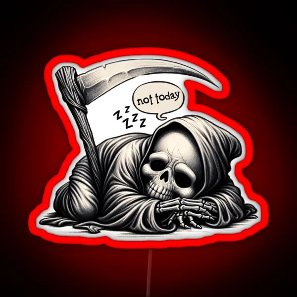 Lazy Reaper Not Today Graphic Tee RGB Neon Sign