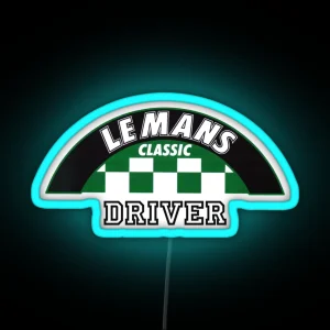 LE MANS CLASSIC DRIVER RGB Neon Sign