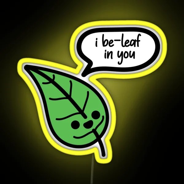 Leaf I Be Leaf In You Illustration RGB Neon Sign