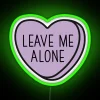 Leave Me Alone Introvert Anti Valentine Ew Valentines Conversation Heart Rude Valentines Anti Valentine Eww Valentines Ew Valentines RGB Neon Sign - Image 4