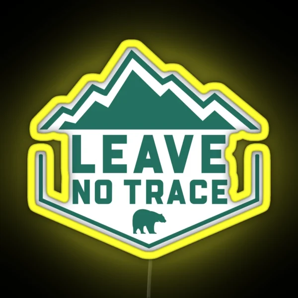 Leave No Trace RGB Neon Sign