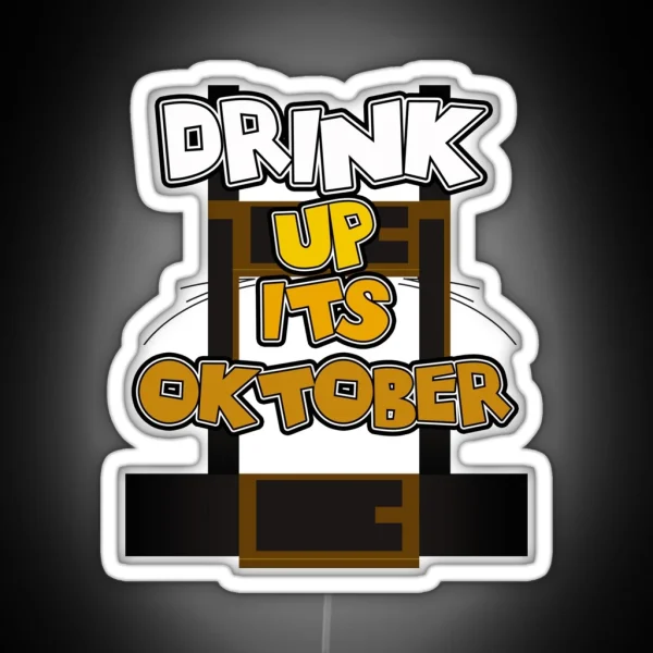Lederhosen Oktoberfest Drink Up October German RGB Neon Sign