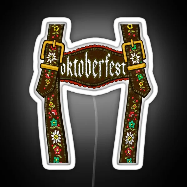 Lederhosen Suspenders Tee Oktoberfest RGB Neon Sign