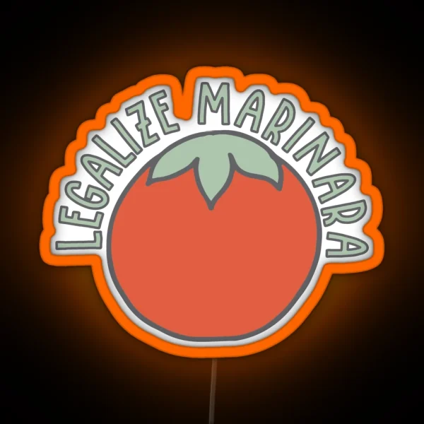 Legalize Marinara RGB Neon Sign