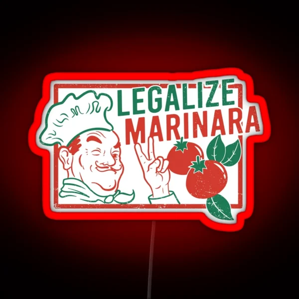 Legalize Marinara RGB Neon Sign