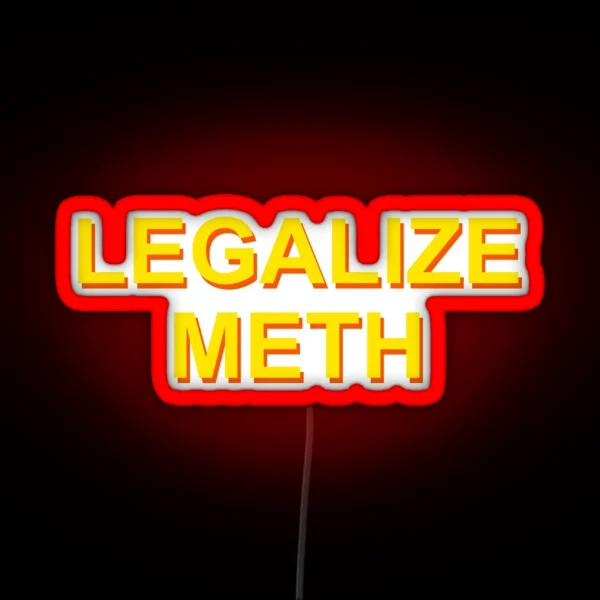 Legalize Meth RGB Neon Sign