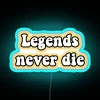Legends Never Die RGB Neon Sign - Image 3