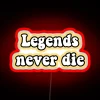 Legends Never Die RGB Neon Sign - Image 2