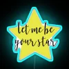 Let Me Be Your Star RGB Neon Sign Blue