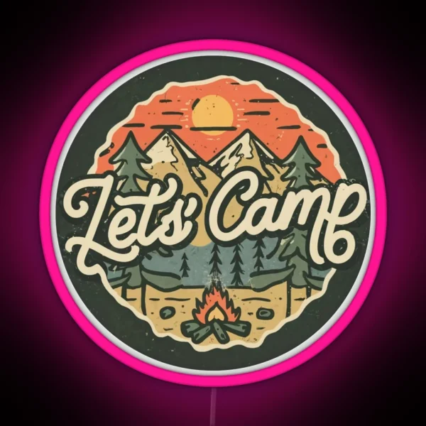 Let S Camp Mountain Nature Adventure RGB Neon Sign