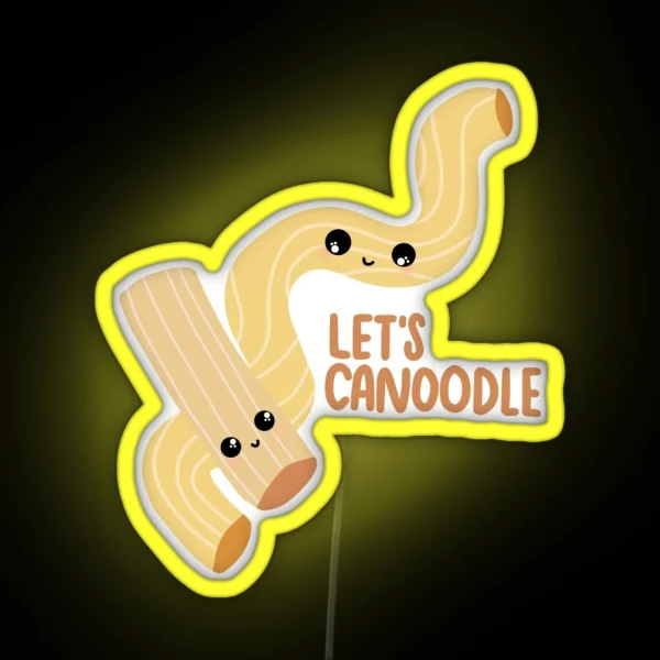 Let S Canoodle Noodles Cuddling Noodle Funny Food Pun RGB Neon Sign