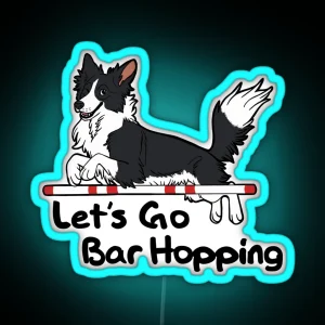 Let S Go Bar Hopping Black And White RGB Neon Sign