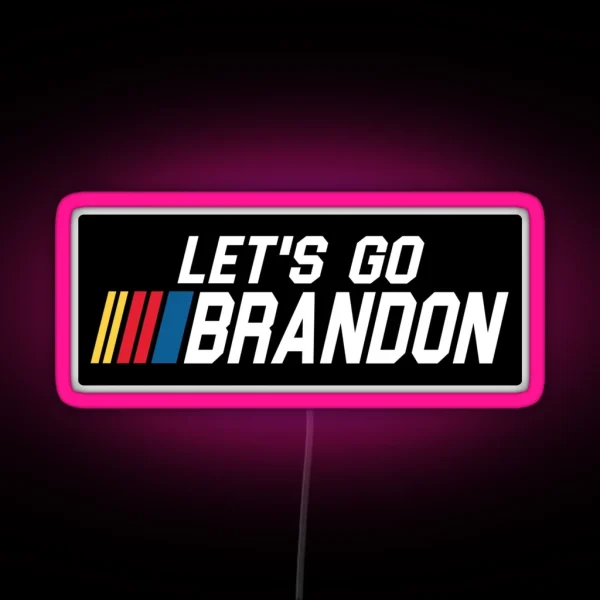 Let S Go Brandon RGB Neon Sign