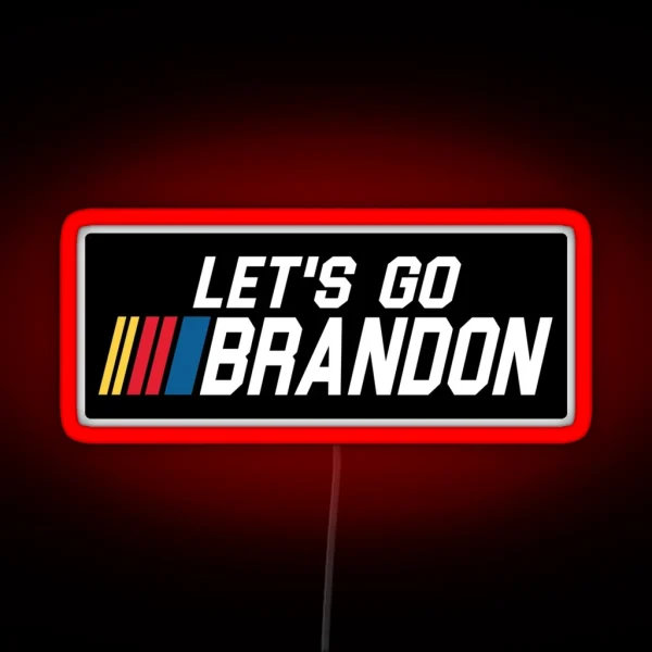 Let S Go Brandon RGB Neon Sign