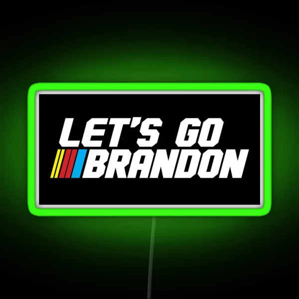 Let S Go Brandon RGB Neon Sign