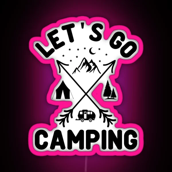 Let S Go Camping Outdoor Activity Bonfire RGB Neon Sign