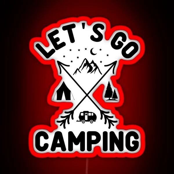 Let S Go Camping Outdoor Activity Bonfire RGB Neon Sign
