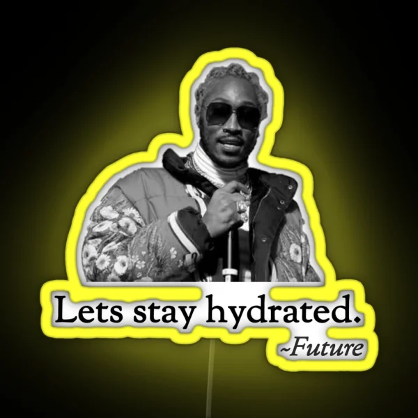 Let S Stay Hydrated RGB Neon Sign