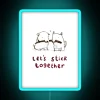 let's stick together neon sign rgb blue