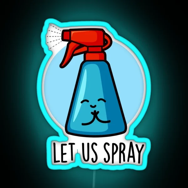 Let Us Spray Funny Praying Spray Bottle Puns RGB Neon Sign