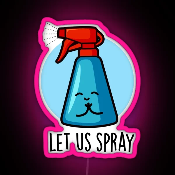Let Us Spray Funny Praying Spray Bottle Puns RGB Neon Sign