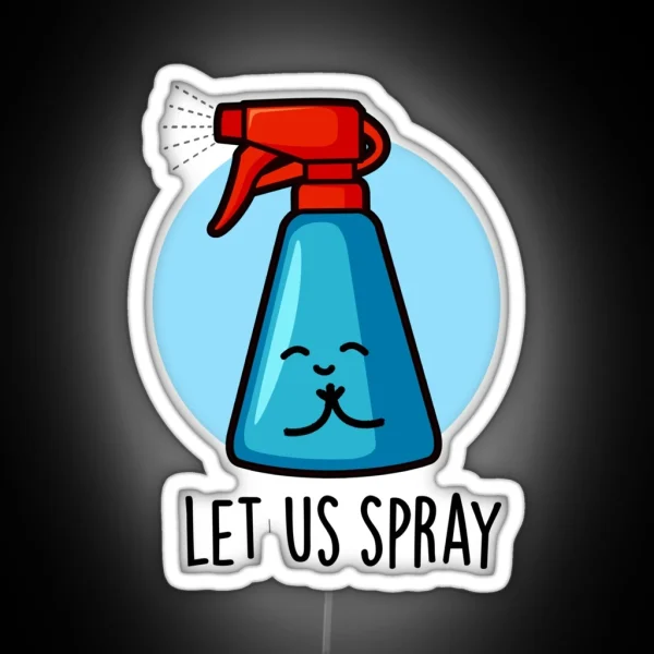 Let Us Spray Funny Praying Spray Bottle Puns RGB Neon Sign