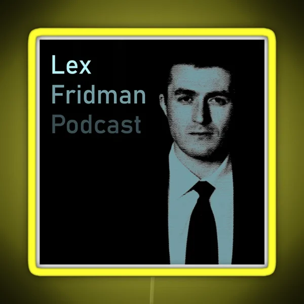 Lex Fridman Podcast RGB Neon Sign