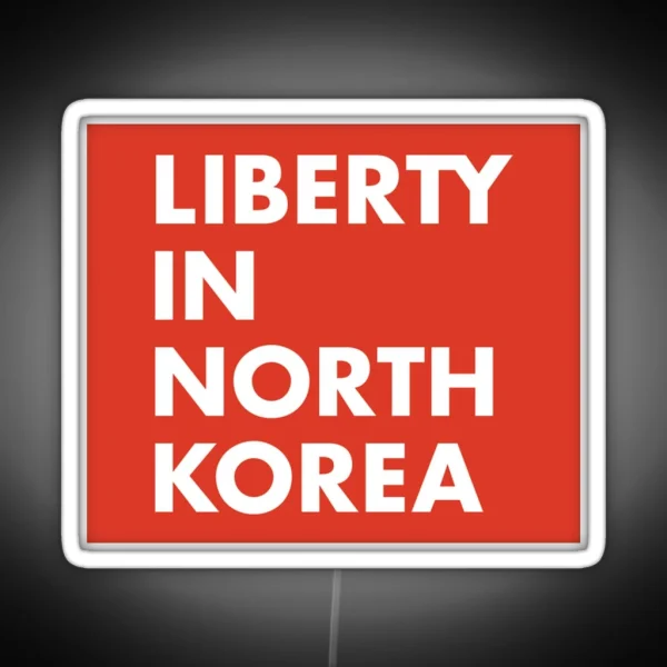 Liberty In North Korea Support RGB Neon Sign