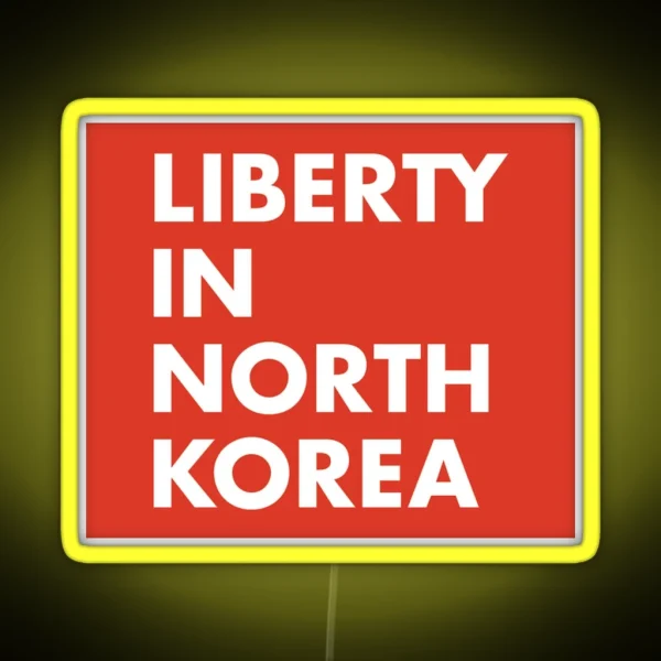 Liberty In North Korea Support RGB Neon Sign