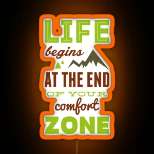 Life Begins At The End Of Your Comfort Zone RGB Neon Sign