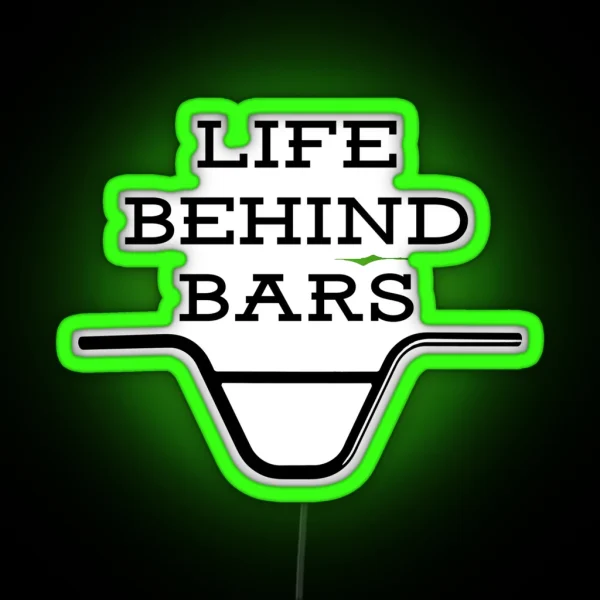 Life Behind Bars Bmx RGB Neon Sign