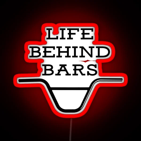 Life Behind Bars Bmx RGB Neon Sign