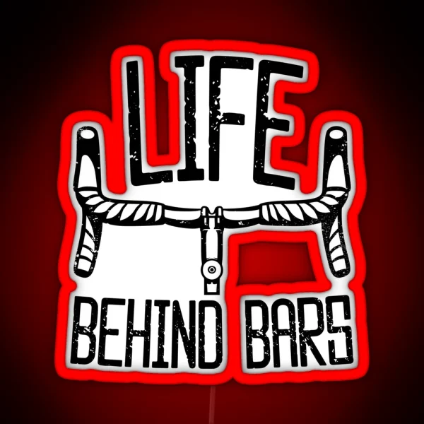 Life Behind Bars RGB Neon Sign
