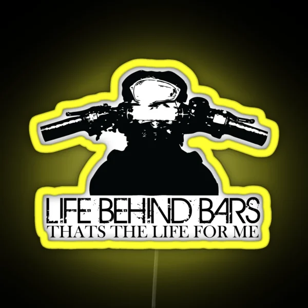 Life Behind Motorcycle Bars RGB Neon Sign