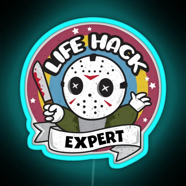 Life Hack Expert RGB Neon Sign