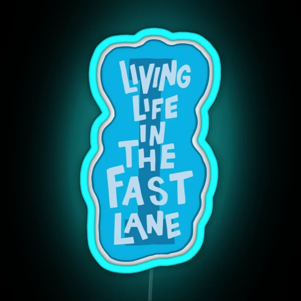 Life In The Fast Lane Swimming RGB Neon Sign