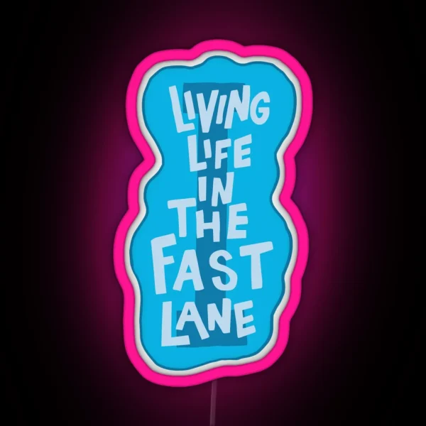 Life In The Fast Lane Swimming RGB Neon Sign