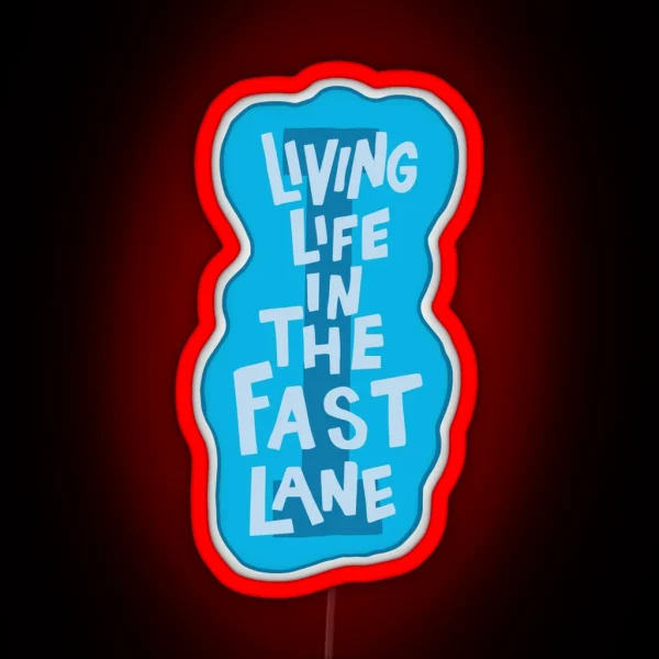 Life In The Fast Lane Swimming RGB Neon Sign
