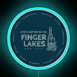 Life Is Better In The Finger Lakes Winery Gifts For Wine Tour NY RGB Neon Sign