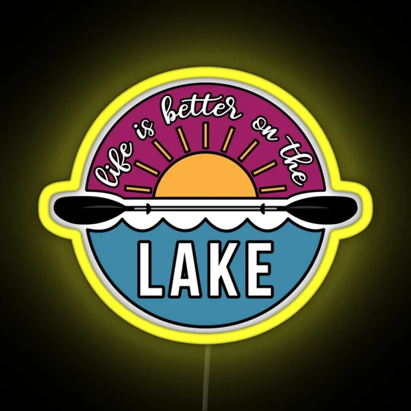 Life Is Better On The Lake RGB Neon Sign