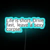 life is short drive fast neon sign with bold rgb lighting