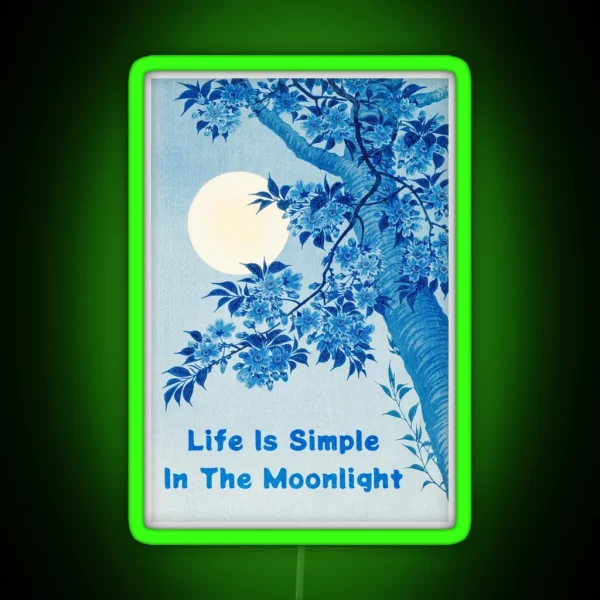Life Is Simple In The Moonlight Strokes RGB Neon Sign