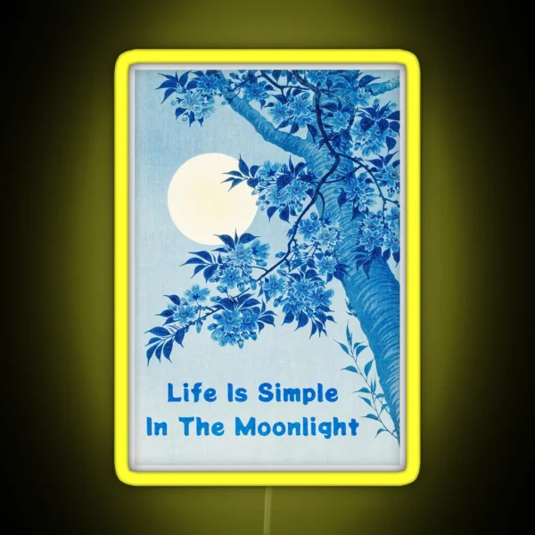 Life Is Simple In The Moonlight Strokes RGB Neon Sign