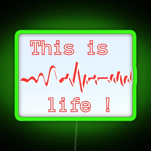 Life RGB Neon Sign