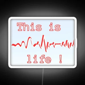 Life RGB Neon Sign