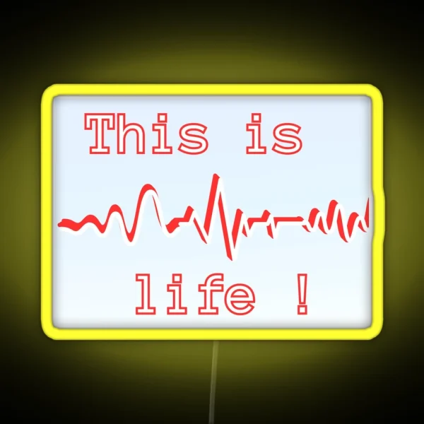 Life RGB Neon Sign