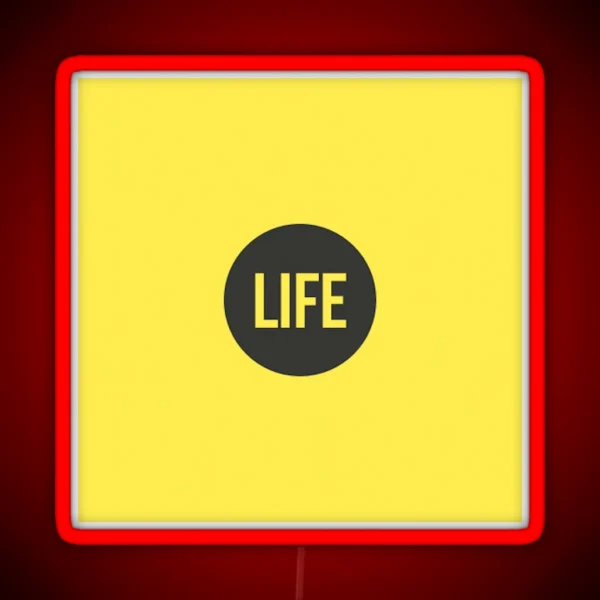 Life RGB Neon Sign